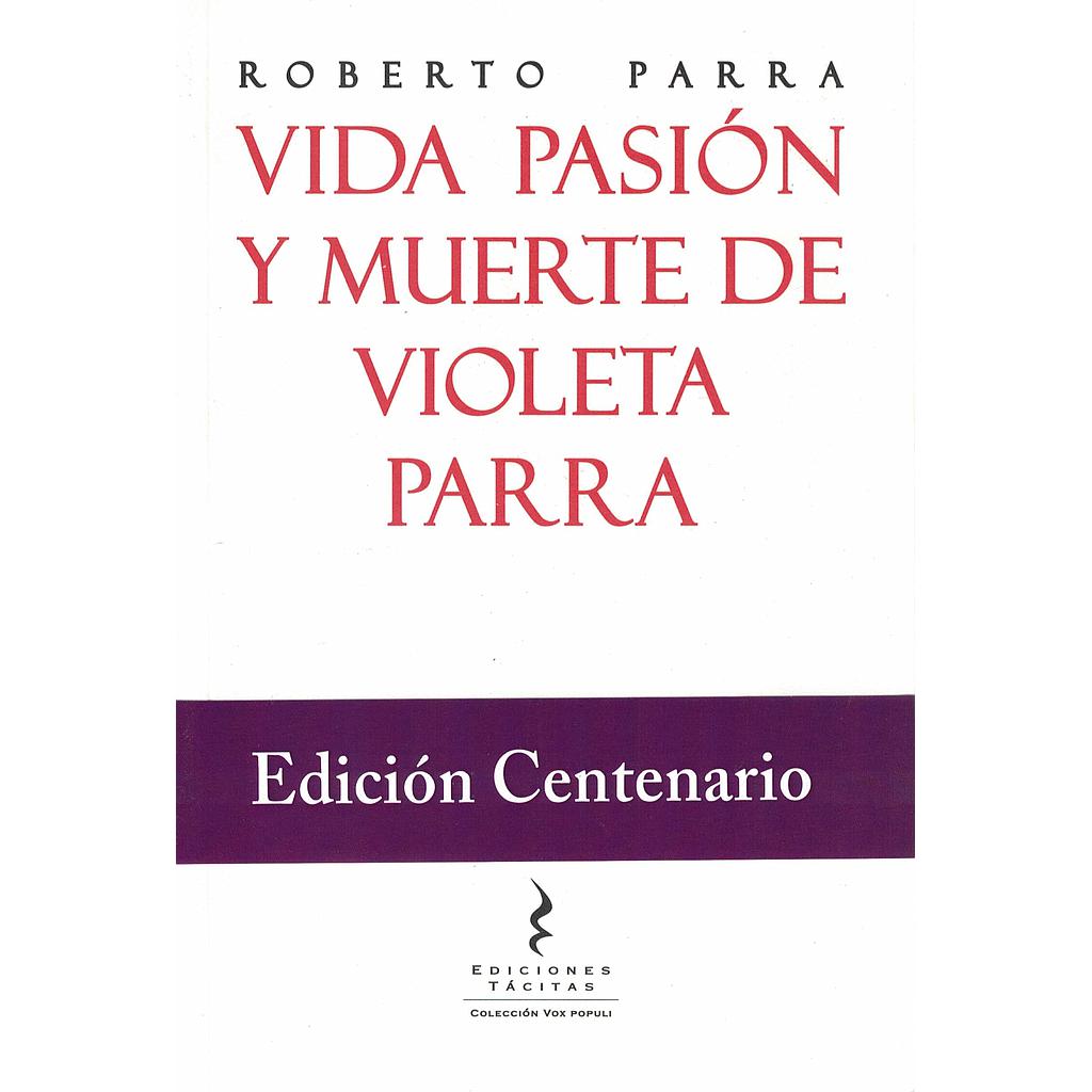 VIDA PASION Y MUERTE DE VIOLETA