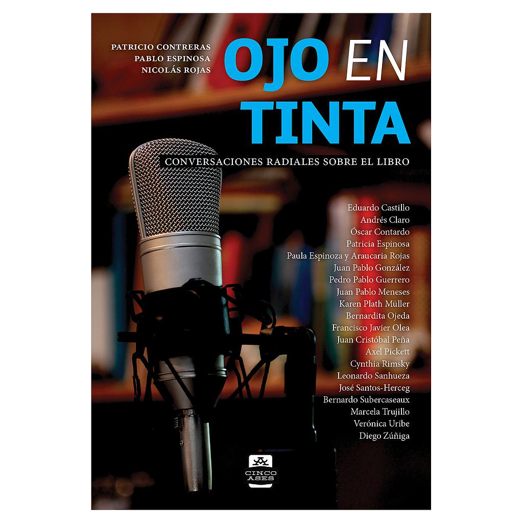 OJO EN TINTA. CONVERSACIONES RADIALES SOBRE LIBROS