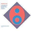 PERSPECTIVAS, UNA PARTE DE LA MEMORIA MUSICAL DEL EXILIO CHILENO (FLEXIDISC)