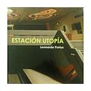 ESTACION UTOPIA