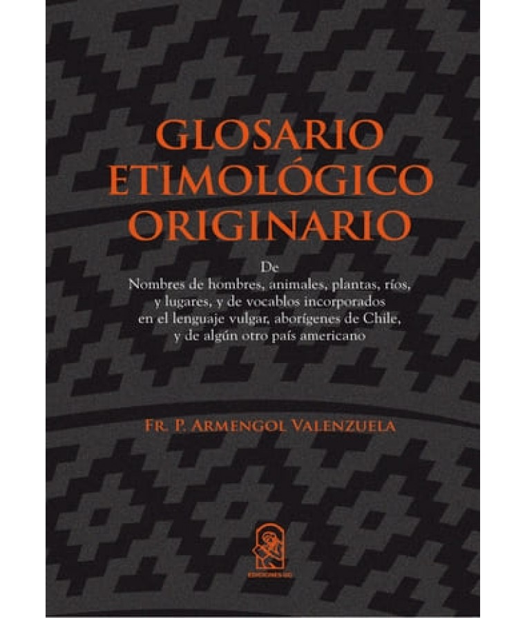 GLOSARIO ETIMOLOGICO ORIGINARIO