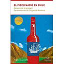 EL PISCO NACIO EN CHILE