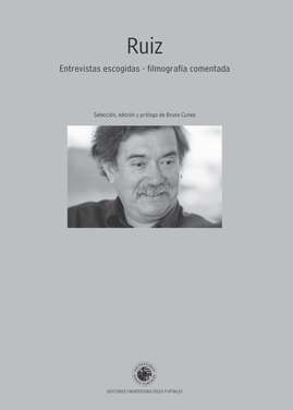 RUIZ. ENTREVISTAS ESCOGIDAS (COLECCION HUELLAS)