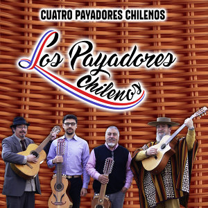 LOS PAYADORES CHILENOS