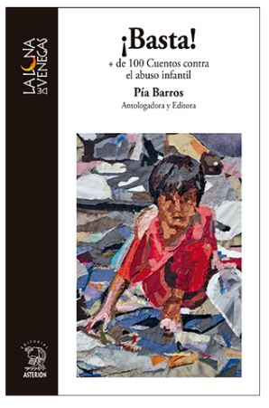 BASTA! + DE CIEN CUENTOS CONTRA EL ABUSO INFANTIL