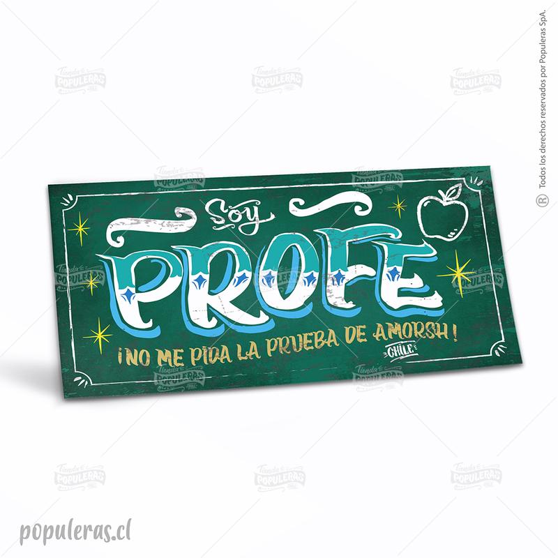 CARTEL CHICO SOY PROFE (35 x 18)