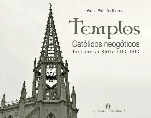 TEMPLOS CATOLICOS NEOGOTICOS