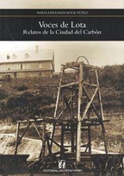 VOCES DE LOTA. RELATOS DE LA CIUDAD DEL CARBON