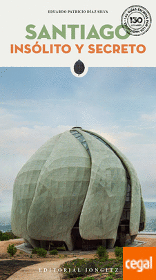 SANTIAGO INSOLITO Y SECRETO