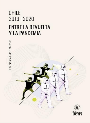 ENTRE LA REVUELTA Y LA PANDEMIA