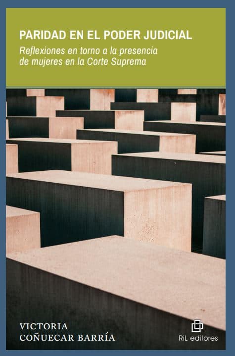 PARIDAD EN EL PODER JUDICIAL. REFLEXIONES EN TORNO A LA PRESENCIA DE MUJERES EN LA CORTE SUPREMA