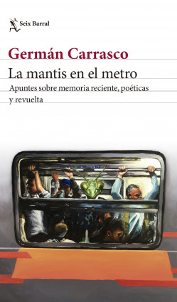 LA MANTIS EN EL METRO