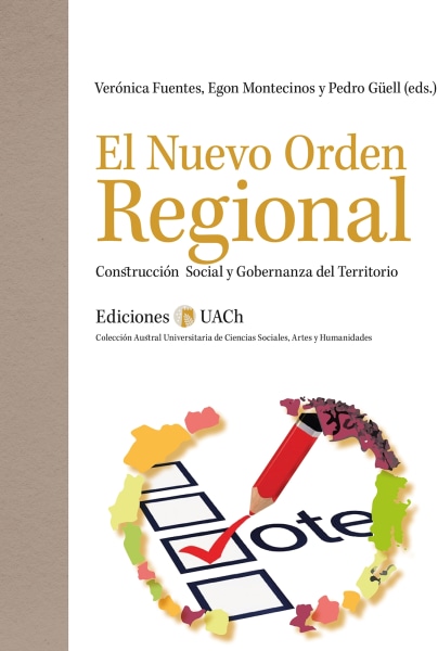 EL NUEVO ORDEN REGIONAL CONSTRUCCION SOCIAL Y GOBERNANZA DEL TERRITORIO