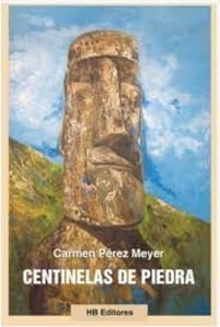 CENTINELAS DE PIEDRA