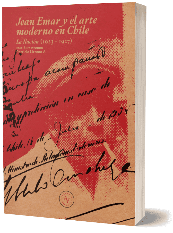 JEAN EMAR Y EL ARTE MODERNO EN CHILE. LA NACION (1923 - 1927)