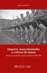DEPORTE, MASCULINIDADES Y CULTURA DE MASAS