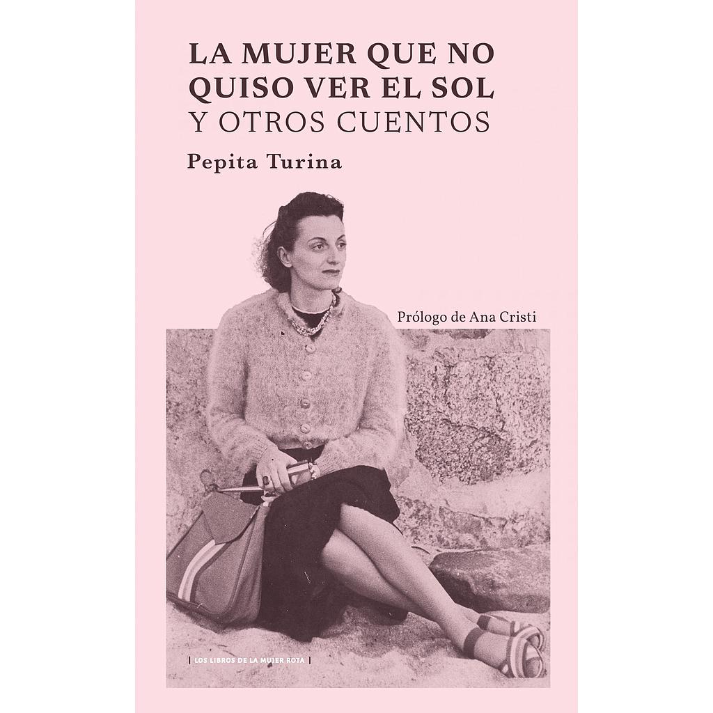 LA MUJER QUE NO QUISO VER EL SOL Y OTROS CUENTOS 