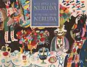 A LA MESA CON NERUDA - AT THE TABLE WITH NERUDA