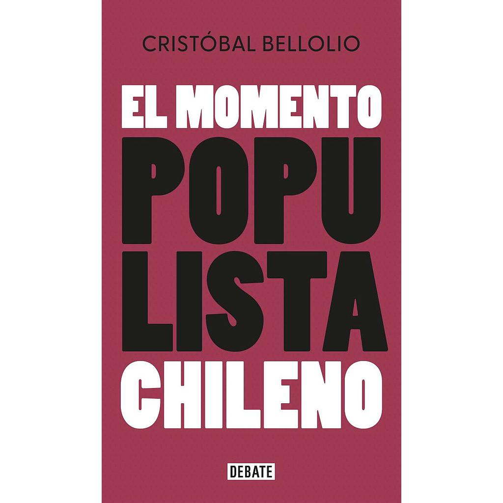 EL MOMENTO POPULISTA CHILENO