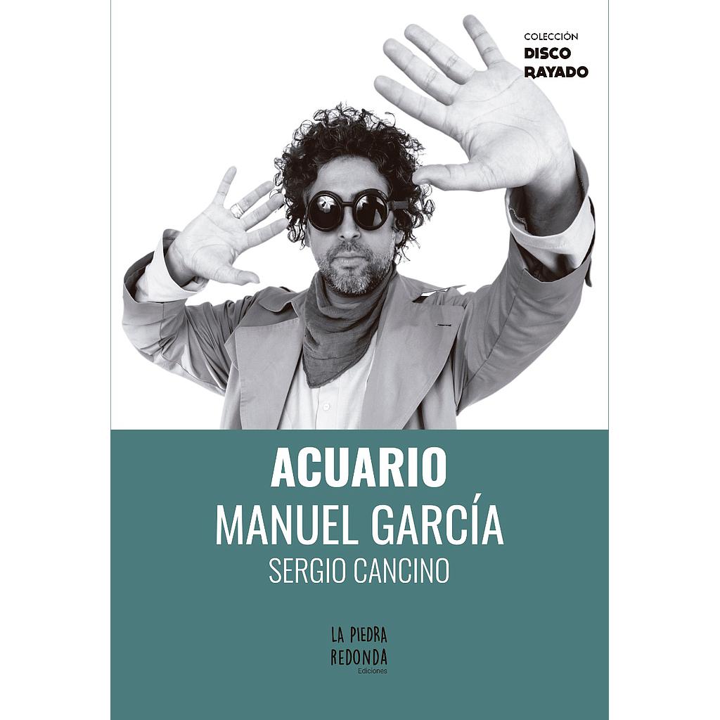 ACUARIO, MANUEL GARCIA (COLECCION DISCO RAYADO) 