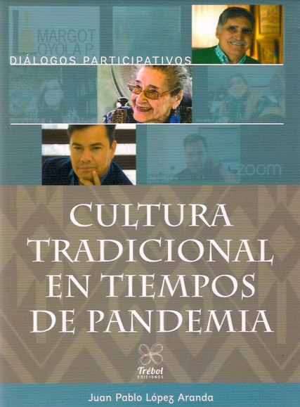 CULTURA TRADICIONAL EN TIEMPOS DE PANDEMIA