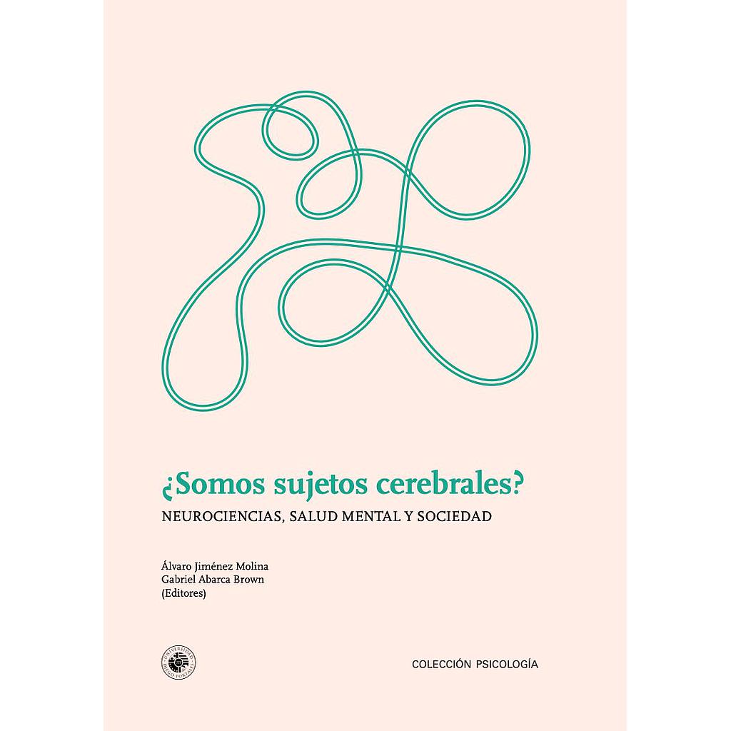 SOMOS SUJETOS CEREBRALES