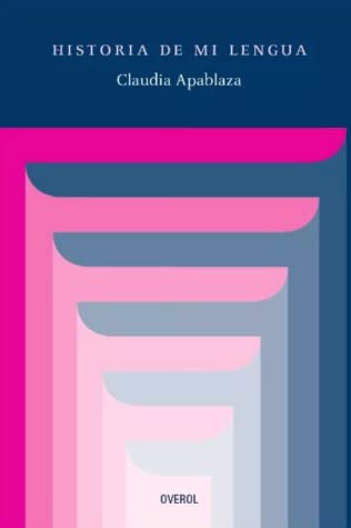 HISTORIA DE MI LENGUA