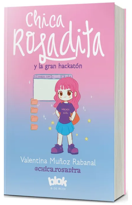 CHICA ROSADITA Y GRAN HACKATON