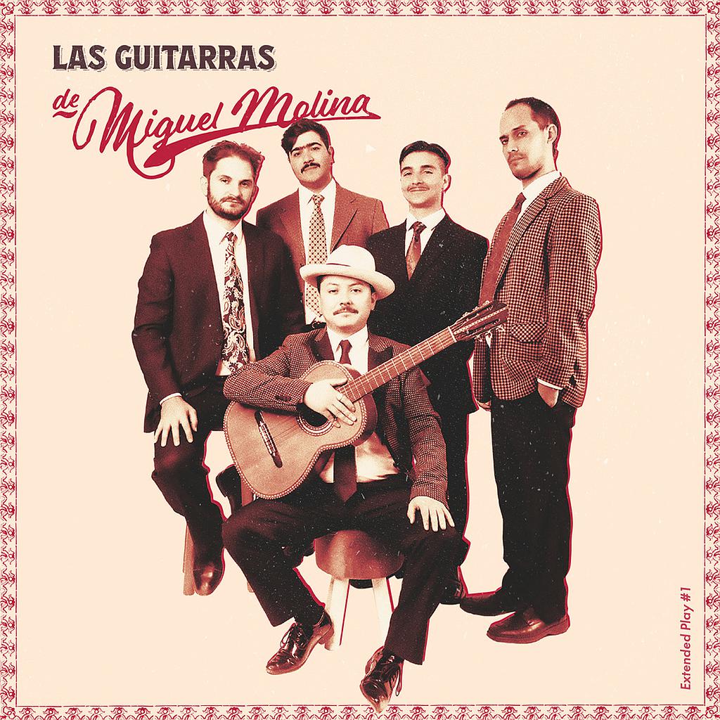 LAS GUITARRAS DE MIGUEL MOLINA EP