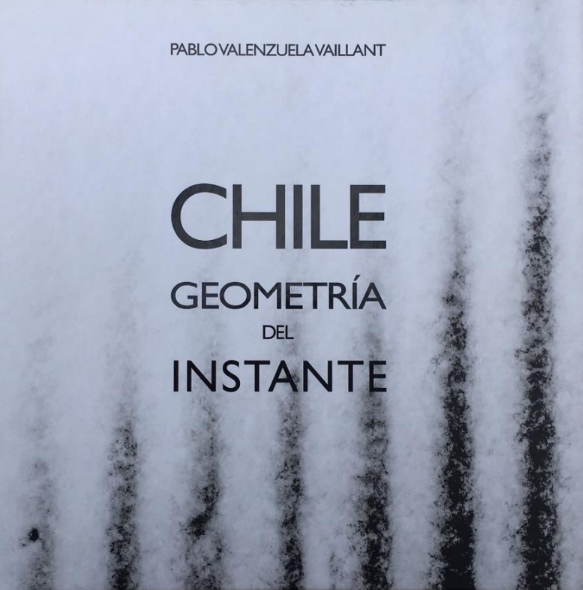 CHILE GEOMETRIA DEL INSTANTE