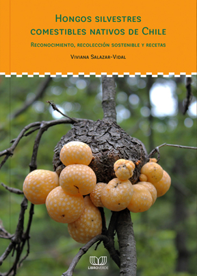 HONGOS SILVESTRES NATIVOS COMESTIBLES DE CHILE