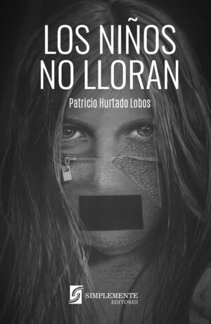 LOS NIÑOS NO LLORAN