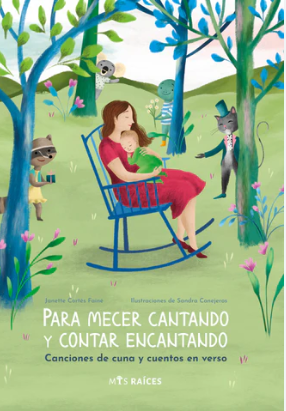 PARA MECER CANTANDO Y ENCANTAR CONTANDO