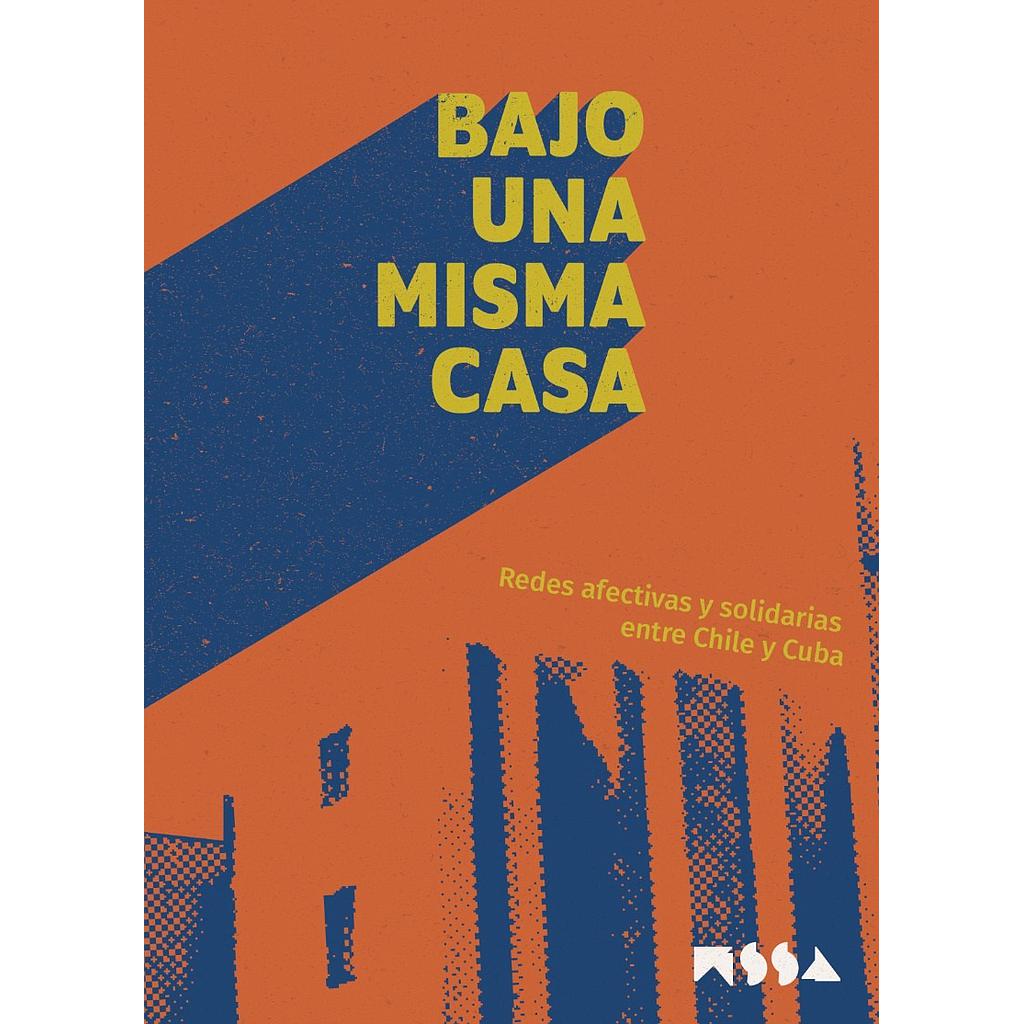 BAJO UNA MISMA CASA