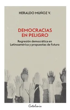 DEMOCRACIAS EN PELIGRO