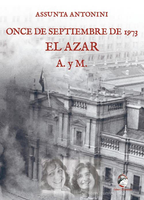 ONCE DE SEPTIEMBRE DE 1973 EL AZAR