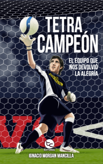 TETRACAMPEON EL EQUIPO QUE NOS DEVOLVIO LA ALEGRIA