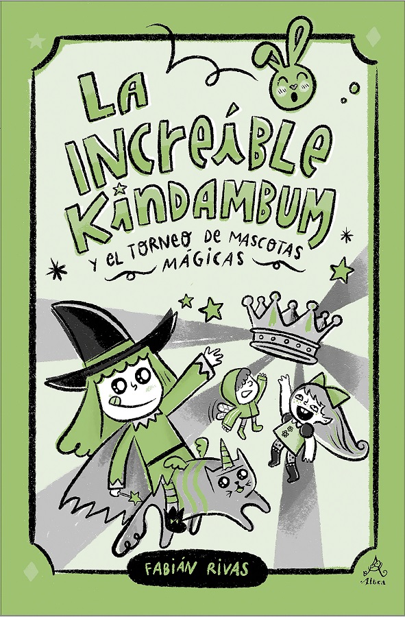 LA INCREIBLE KINDAMBUM Y EL TORNEO DE MASCOTAS MAGICAS