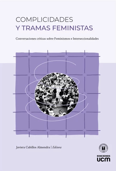 COMPLICIDADES Y TRAMAS FEMINISTAS