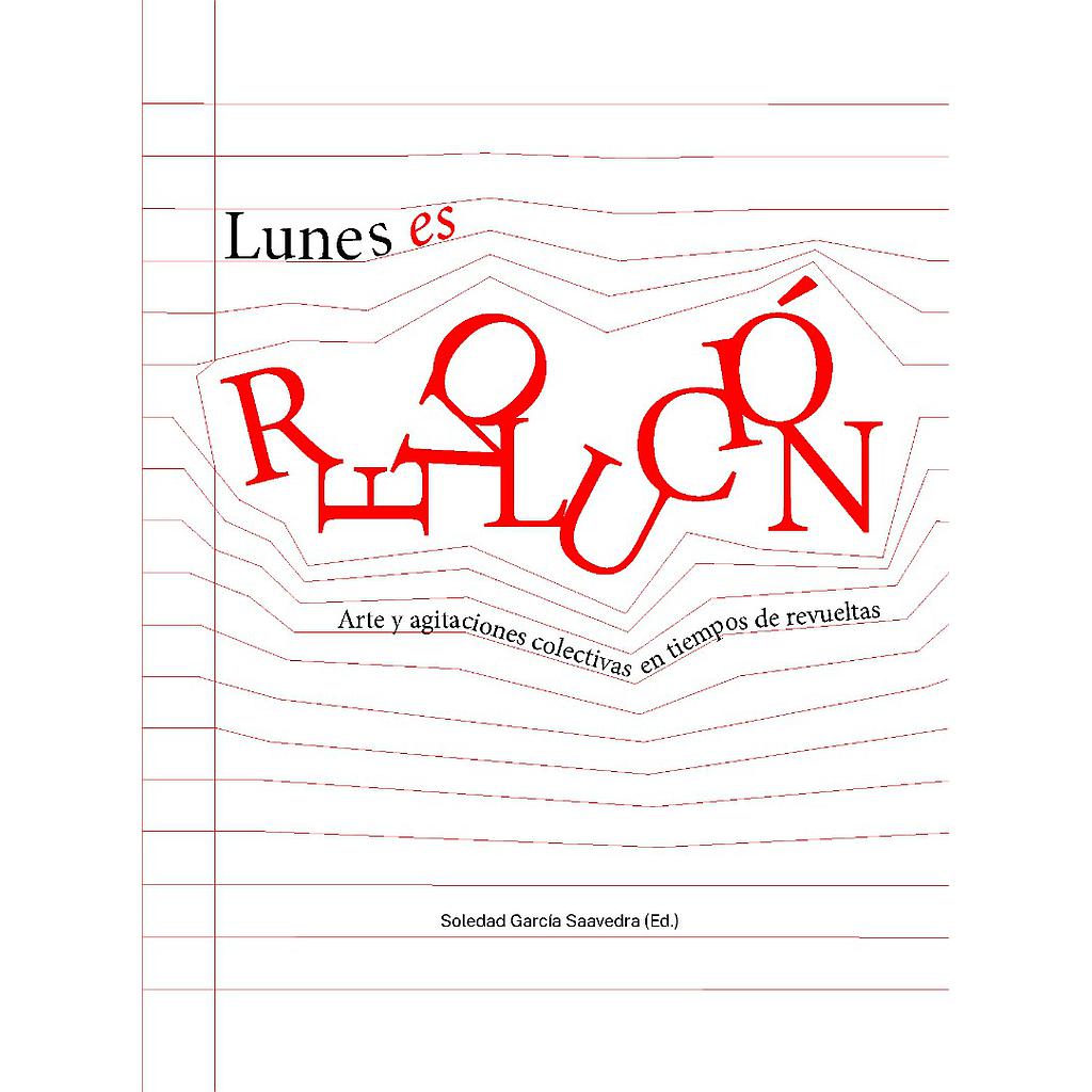 LUNES ES REVOLUCION