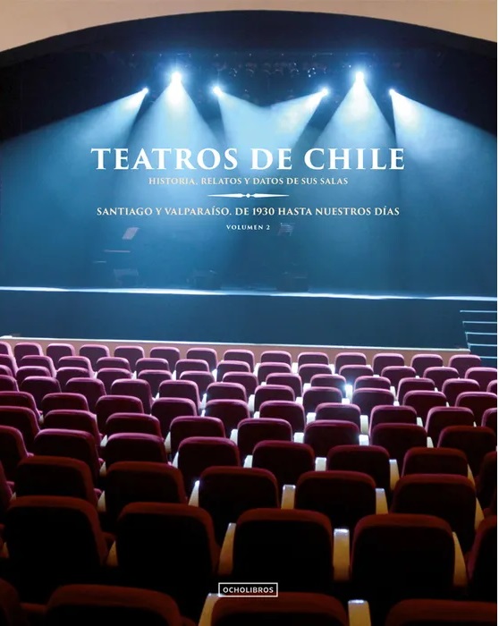 TEATROS DE CHILE. VOL.2
