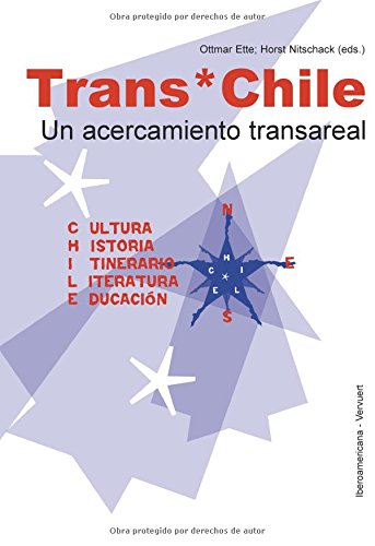 TRANS CHILE. UN ACERCAMIENTO TRANSAREAL