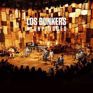 MTV UNPLUGGED - LOS BUNKERS