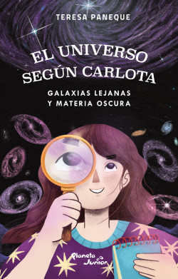 EL UNIVERSO SEGUN CARLOTA. GALAXIAS LEJANAS Y MATERIA OSCURA