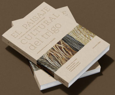 EL PAISAJE CULTURAL DEL TRIGO