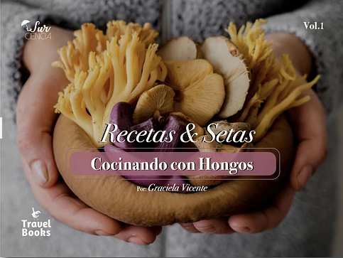 RECETAS Y SETAS. COCINANDO CON HONGOS II