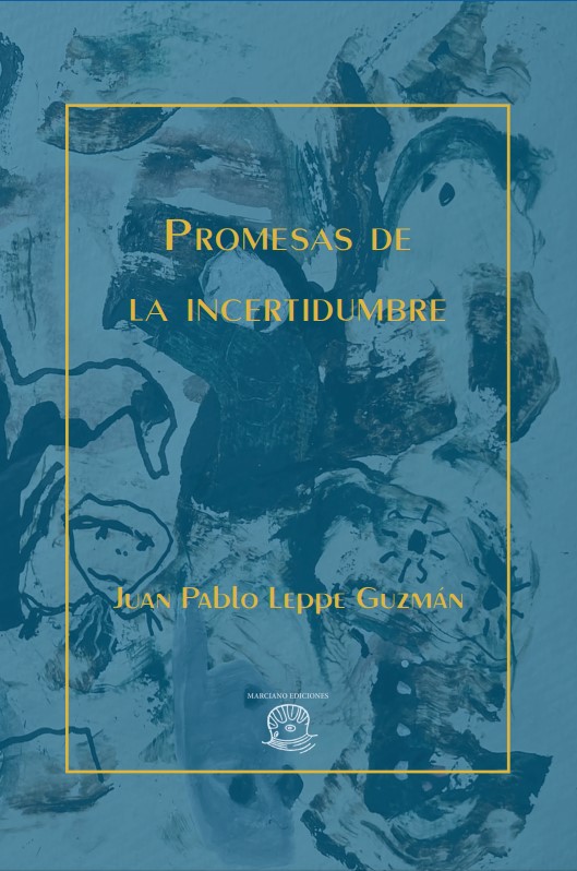 PROMESAS DE LA INCERTIDUMBRE