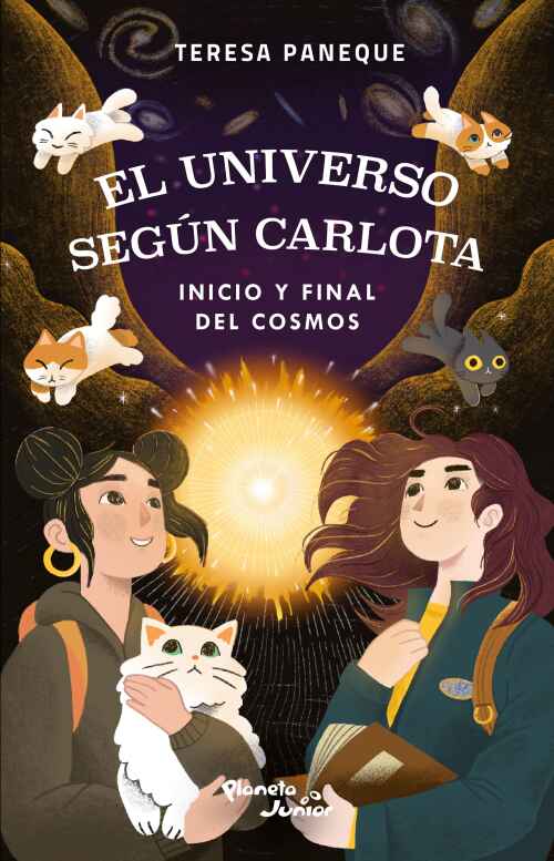 EL UNIVERSO SEGUN CARLOTA. INICIO Y FINAL DEL COSMOS