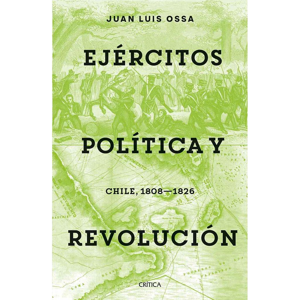 EJERCITOS, POLITICA Y REVOLUCION
