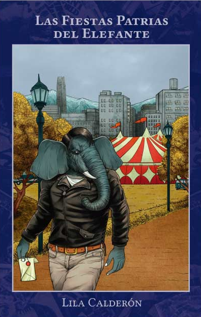 LAS FIESTAS PATRIAS DEL ELEFANTE